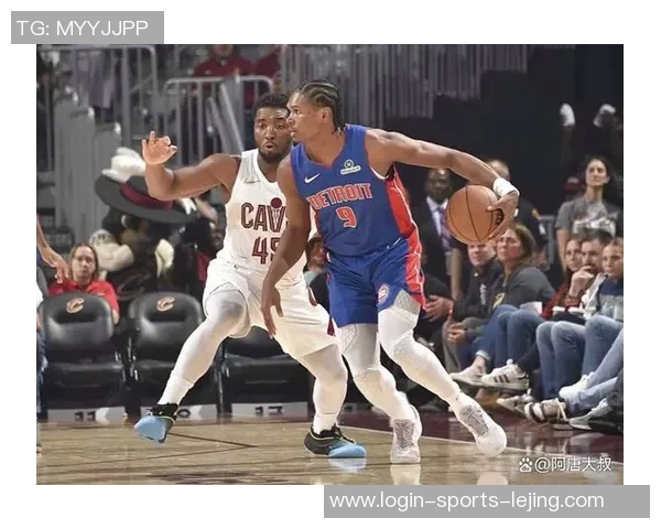 骑士与活塞精彩对决现场直播全程回顾与赛况分析 骑士与活塞精彩对决现场直播全程回顾与赛况分析